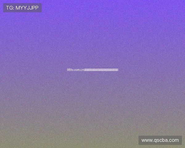 98tv.com.cn免费直播平台精彩内容尽在掌握高清画质随时观看